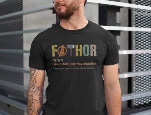 Fathor Shirt - Perfect Father's Day Gift for Dad