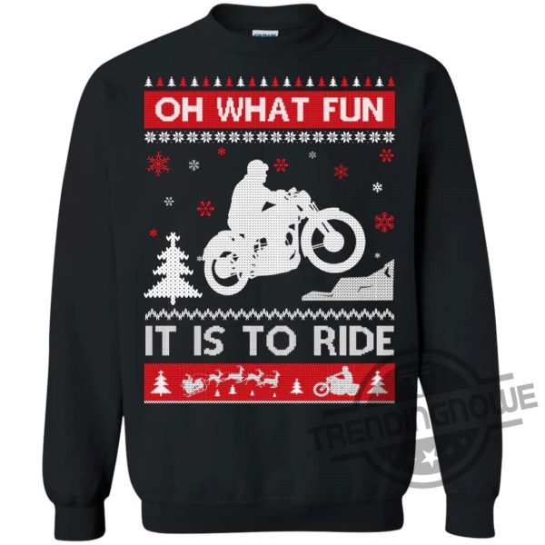 Motorcycle Oh What Fun It Is To Ride Merry Christmas Gift Shirt