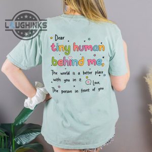 Dear Person Behind Me Hoodie, Dear Tiny Human Behind Me Shirt - laughinks.com 4