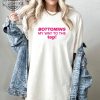 Bottoming My Way To The Top Shirt - Laughinks