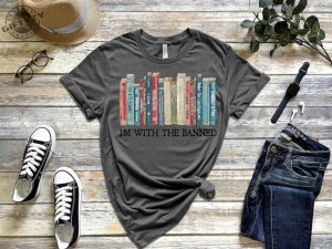 Im With The Banned Books Reading Librarian Shirt Show Your Support for Intellectual Freedom Giftyzy 3