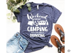 Weekend Forecast Camping With a Good Chance of Drinking revetee