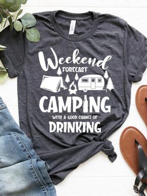 Weekend Forecast Camping With a Good Chance of Drinking dd revetee