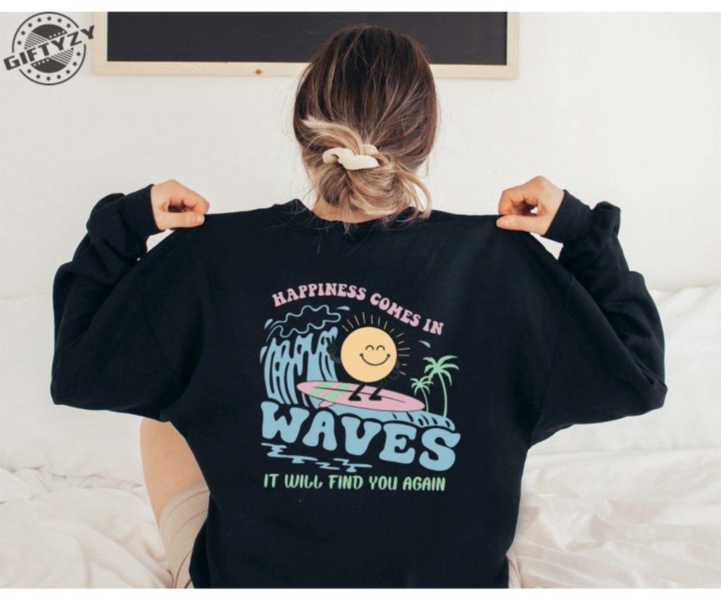 Happiness Comes In Waves Summer Vacation Hoodie Giftyzy 2 1024x852 1