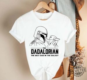 The Dadalorian the best dad in the galaxy Revetee