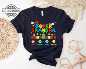 Custom Super Grandpa Shirt With Names, Super Grandpa Mario Shirt, Funny Grandpa T-shirt, Best Father's Day Grandpa Tee, Father Gift Tee, Fathers Day Gift Funny Shirt - | Laughinks Official Image