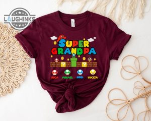 Custom Super Grandpa Shirt With Names, Super Grandpa Mario Shirt, Funny Grandpa T-shirt, Best Father's Day Grandpa Tee, Father Gift Tee, Fathers Day Gift Funny Shirt - | Laughinks Official Image