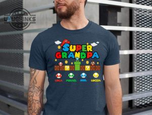 Custom Super Grandpa Shirt With Names, Super Grandpa Mario Shirt, Funny Grandpa T-shirt, Best Father's Day Grandpa Tee, Father Gift Tee, Fathers Day Gift Funny Shirt - | Laughinks Official Image