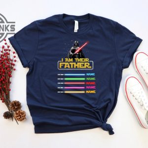 I am their father star wars shirt - Laughinks