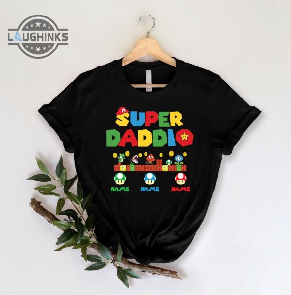 Super Daddio Shirt Laughinks 7