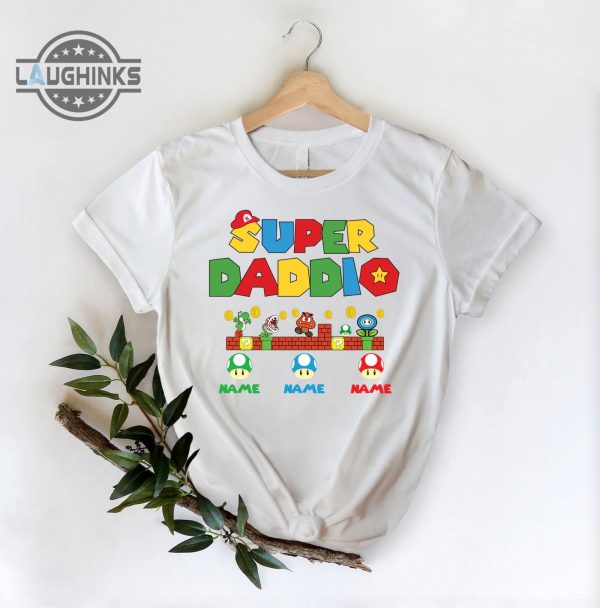 Super Daddio Shirt Laughinks 8