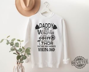 Daddy you are as brave as Ragnar 1 revetee 1