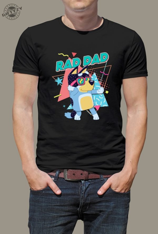 Rad Dad Bluey Bandit Shirt Gift For Father Giftyzy 1