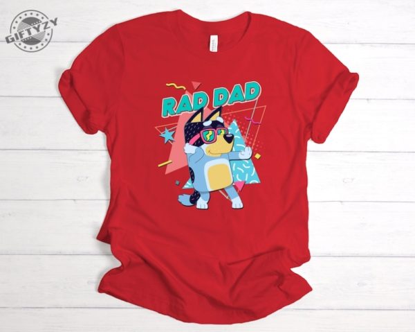 Rad Dad Bluey Bandit Shirt Gift For Father Giftyzy 2