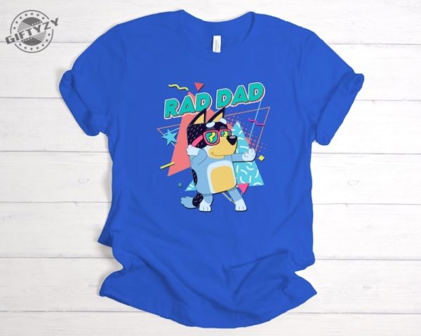 Rad Dad Bluey Bandit Shirt Gift For Father Giftyzy 3