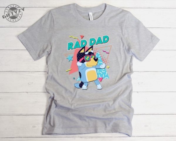 Rad Dad Bluey Bandit Shirt Gift For Father Giftyzy 6