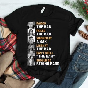 Trump Raised The Bar Shirt Laughinks 2