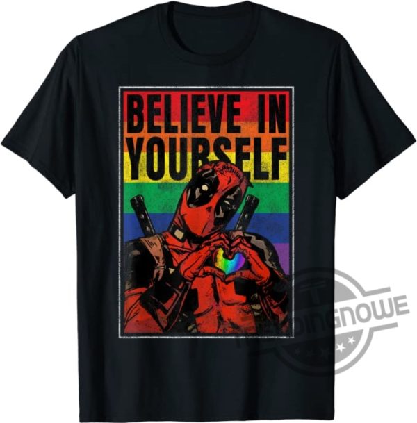 Marvel Deadpool Believe In Yourself Rainbow Pride Month 2023 Shirt