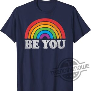 Be You LGBT Ally Rainbow Flag Pride Month 2023 Shirt