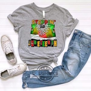 steppin’ into juneteenth black history free ish shirt 2023