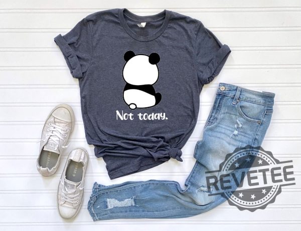 Not Today Shirt 2 revetee 1 4