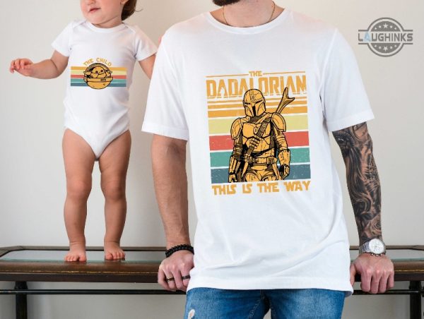 dadalorian and child matching shirt dadalorian shirt for dad dad and baby matching shirts fathers day shirts laughinks 2 1