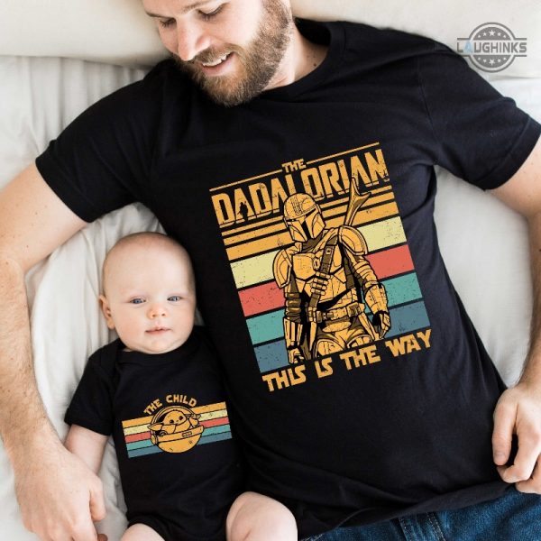 dadalorian and child matching shirt dadalorian shirt for dad dad and baby matching shirts fathers day shirts laughinks 3 1