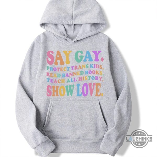 say gay shirt pride rainbow protect trans kids lgbt ally shirt read banned books laughinks 2