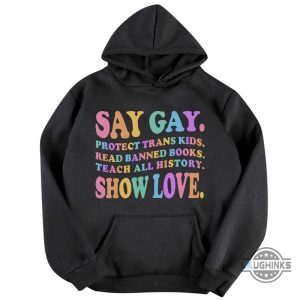 say gay shirt pride rainbow protect trans kids lgbt ally shirt read banned books laughinks 4