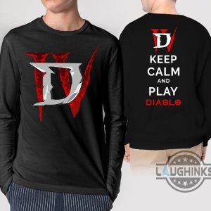 diablo 4 keep calm shirt d4 diablo iv merch gamer gifts two sided shirt