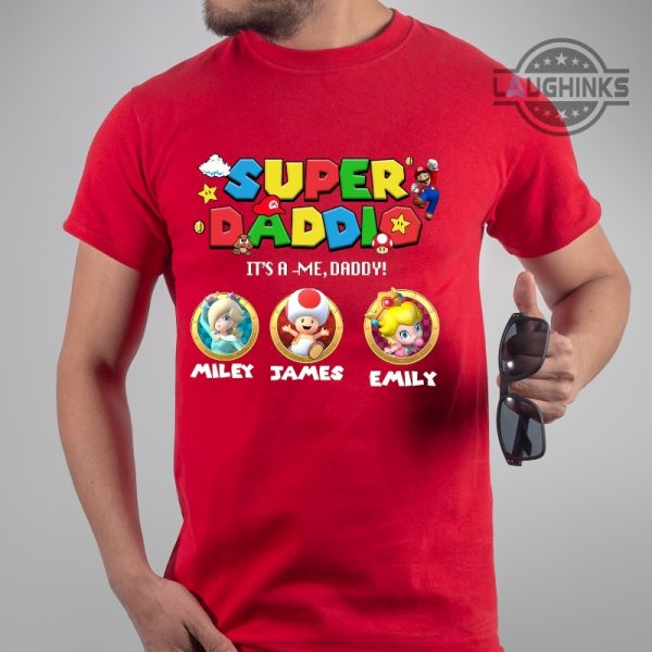 super daddio its a me shirt personalized super mario shirt custom kids name fathers day shirt laughinks 3