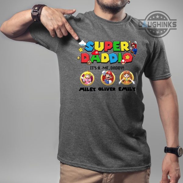 super daddio its a me shirt personalized super mario shirt custom kids name fathers day shirt laughinks 4