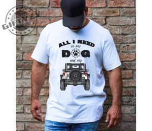 All I Need Is My Dog And My 4x4 Truck Shirt giftyzy 2