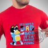 Bluey Dad T shirt Its Not A Dad Bod 3 revetee 1