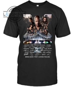 fast x 2023 film shirt fast and furious 10 bring back that loving feeling