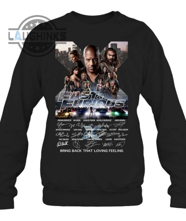 fast x 2023 film shirt fast and furious 10 bring back that loving feeling