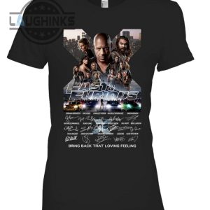 fast x 2023 film shirt fast and furious 10 bring back that loving feeling