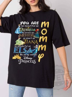 You Are My Favorite Princess Shirt Gift for Mom Daughter Shirt revetee 2