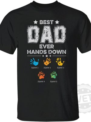 Best Dad Ever Handprint Hand down Custom Personalized Name Shirt revetee 2