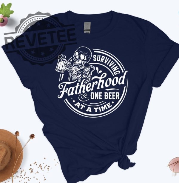 Surviving Fatherhood One Beer At A Time Shirt Fathers Day Gift revetee.com 2