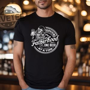 Surviving Fatherhood One Beer At A Time Shirt Fathers Day Gift revetee.com 3