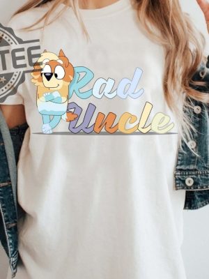 Rad Uncle Bluey Shirt Uncle Rad Shirt Bluey Characters Shirt revetee.com 3