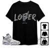 Jordan 6 Cool Grey Shirt Loser Lover Shirt To Match Sneaker