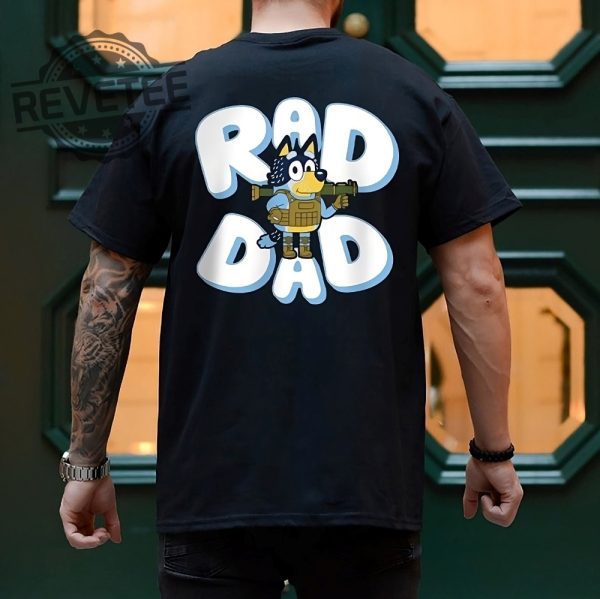 Bluey Rad Dad Shirt Bandit Shirt Gift For Father revetee.com 1