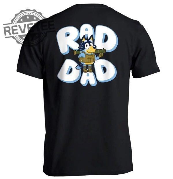 Bluey Rad Dad Shirt Bandit Shirt Gift For Father revetee.com 2