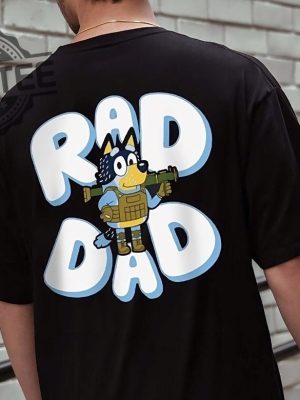 Bluey Rad Dad Shirt Bandit Shirt Gift For Father revetee.com 3