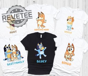 Custom Bluey Shirt Bluey Mom Bluey Dad Bluey Uncle Bluey Mum Bluey Aunt revetee.com 4