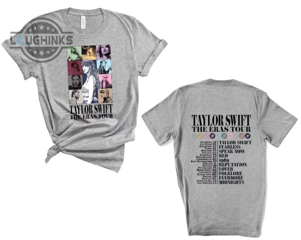 taylor swift the eras tour t shirt taylor swift tour 2023 shirts long sleeve shirts hoodies laughinks 6