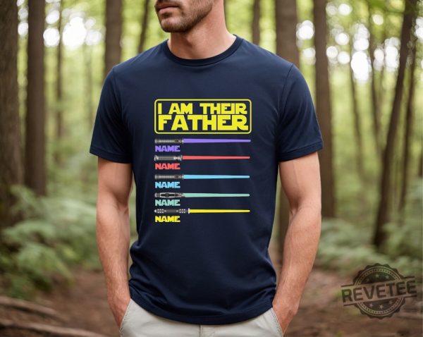 I Am Their Father Star Wars Custom Shirt Star Wars Father Shirt revetee.com 1