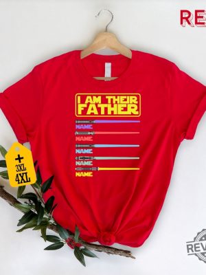 I Am Their Father Star Wars Custom Shirt Star Wars Father Shirt revetee.com 4